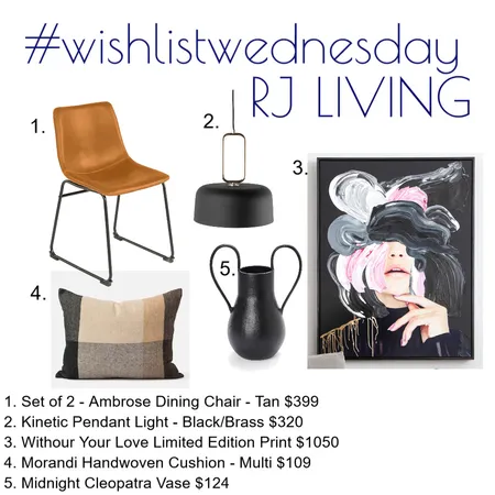 Wishlist Wednesday RJ Living Interior Design Mood Board by Kohesive on Style Sourcebook