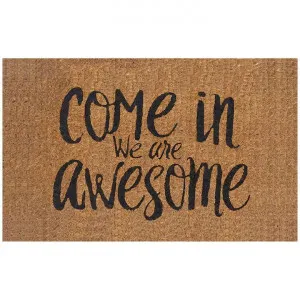 "We Are Awesome" Hand Loomed Premium Coir Doormat, 80x50cm, Natural by Solemate, a Doormats for sale on Style Sourcebook