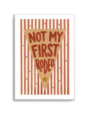 Not My First Rodeo by oliveetoriel.com, a Prints for sale on Style Sourcebook