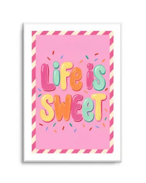 Life Is Sweet by oliveetoriel.com, a Prints for sale on Style Sourcebook