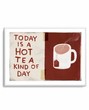 Hot Tea Day by Marco Marella by oliveetoriel.com, a Prints for sale on Style Sourcebook